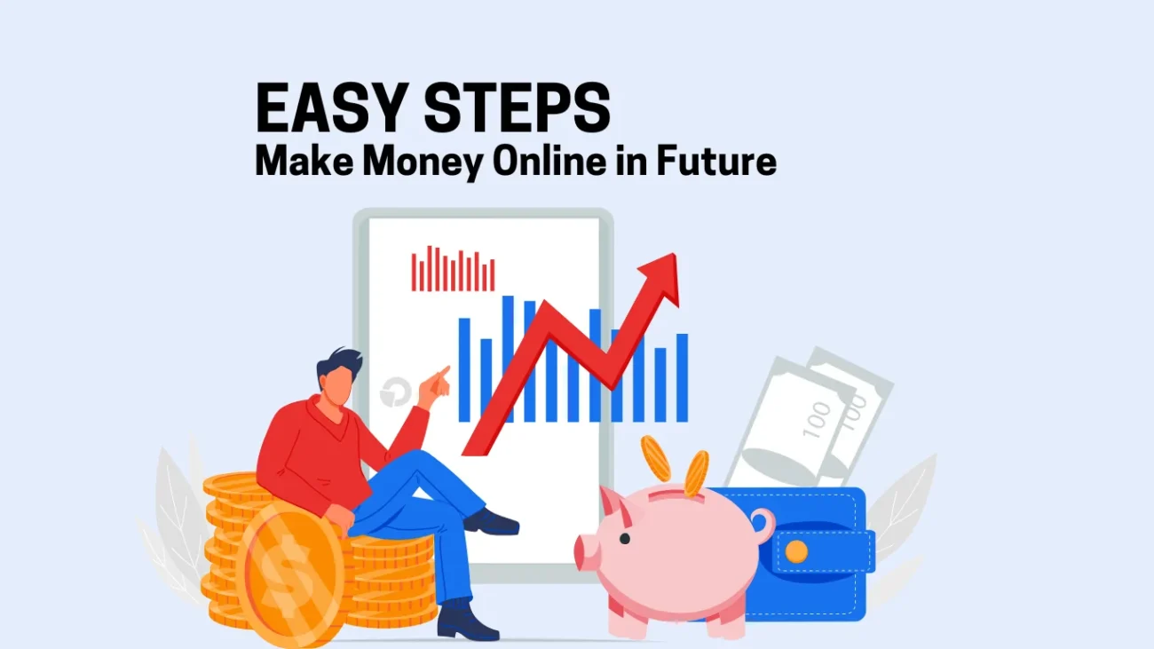 Easiest Ways to Earn Money Online